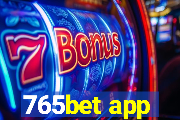 765bet app